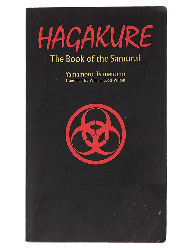 Hagakure : the book of the samurai - Yamamoto, Tsunetomo - Tietokirjat ja oppaat - 10105478744 - 0