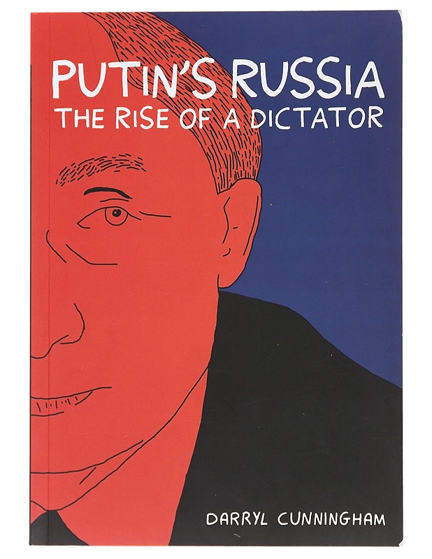 Putin's Russia / the rise of a dictator - Darryl Cunningham - Elämäkerrat ja muistelmat - 10105478806 - 0