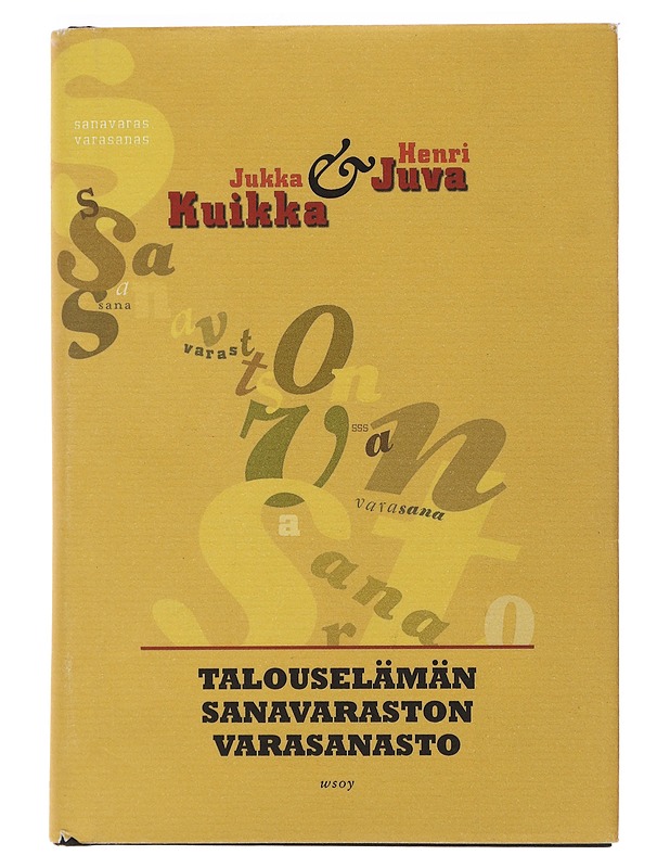 Talouselämän sanavaraston varasanasto - Kuikka, Jukka - Tietokirjat ja oppaat - 10105478807 - 0