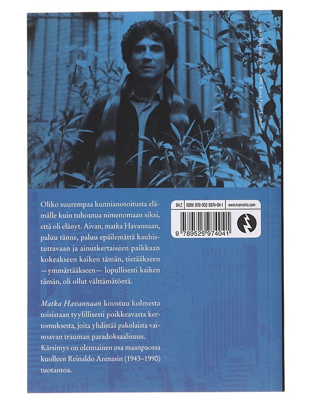 Matka Havannaan / (romaani kolmesta matkasta) - ARENAS, REINALDO - Jännitys ja dekkarit - 10105478811 - 1