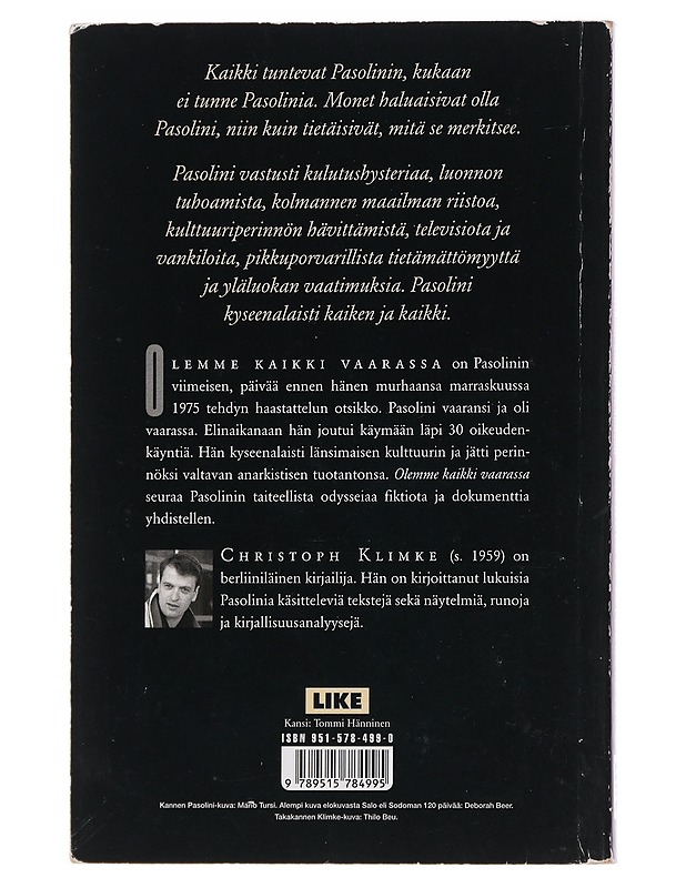 Olemme kaikki vaarassa Pasolini : oikeusjuttu - Christoph Klimke - Elämäkerrat ja muistelmat - 10105478819 - 1