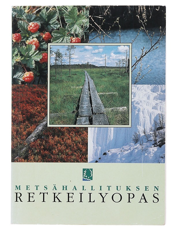 Metsähallituksen retkeilyopas - Paavilainen, Olavi - Tietokirjat ja oppaat - 10105478827 - 0