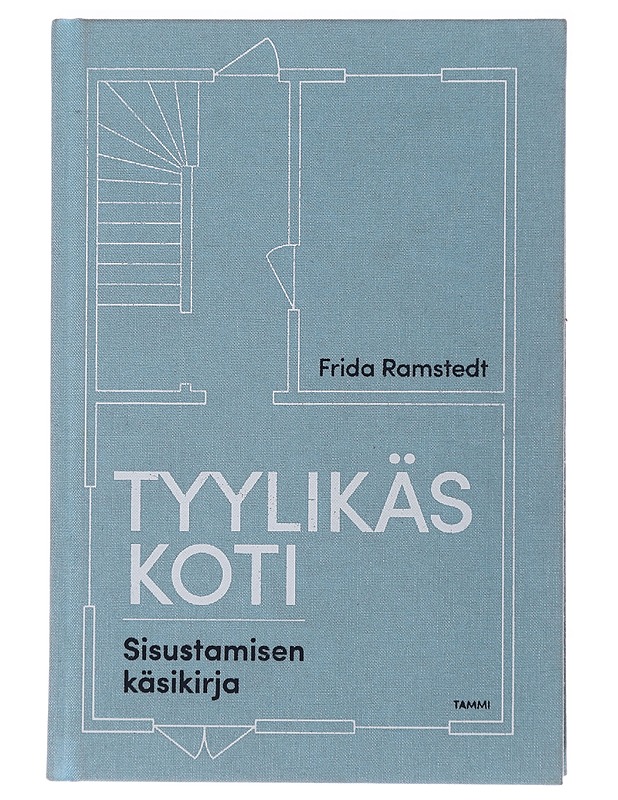 Tyylikäs koti : sisustajan käsikirja - Ramstedt, Frida - Sisustuskirjat - 10105478832 - 0