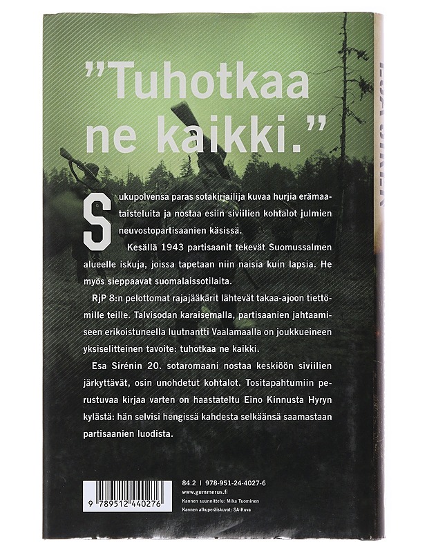 Partisaanien takaa-ajo - Esa Sirén - Romaanit ja novellit - 10105478836 - 1