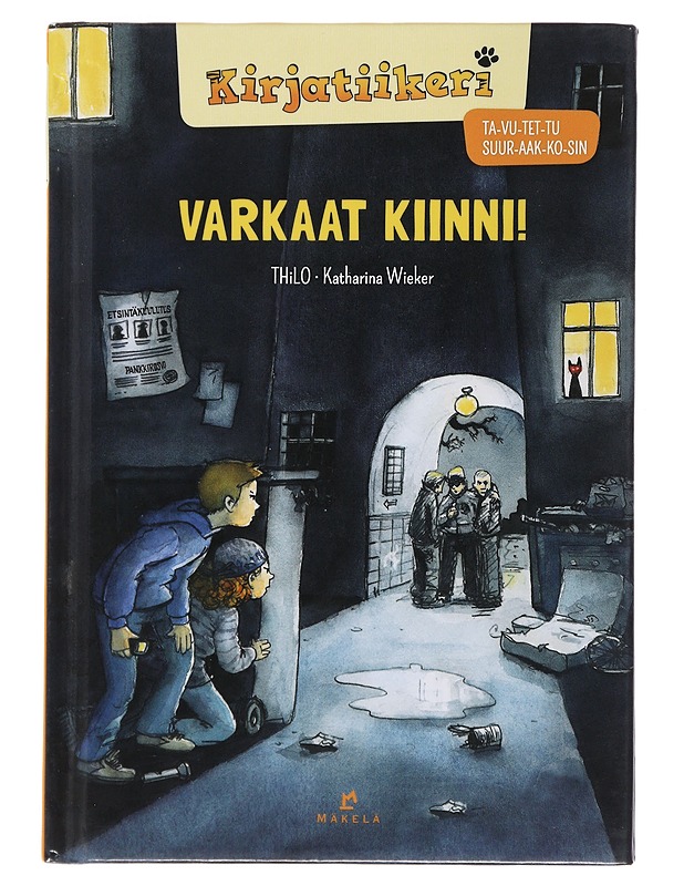 Varkaat kiinni! - THiLO - Lastenkirjat - 10105478841 - 0