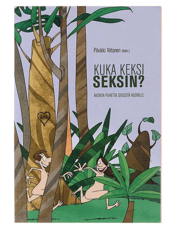 Kuka keksi seksin? - Viitanen, Pilvikki - Nuorten kirjat - 10105478842 - 0