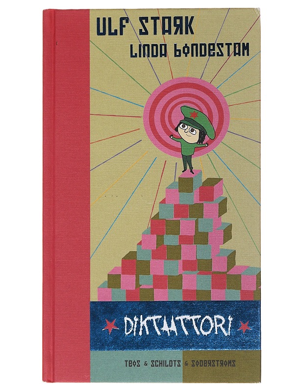 Diktaattori - Stark, Ulf - Lastenkirjat - 10105478846 - 0