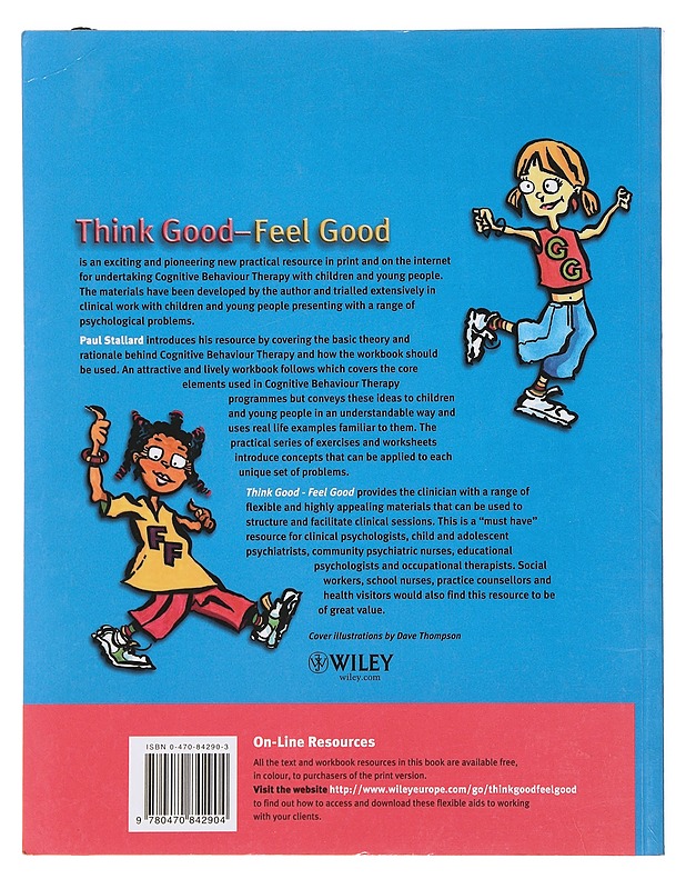 Think good - feel good : a cognitive behaviour therapy workbook for children and young people - Paul Stallard - Lastenkirjat - 10105478902 - 1