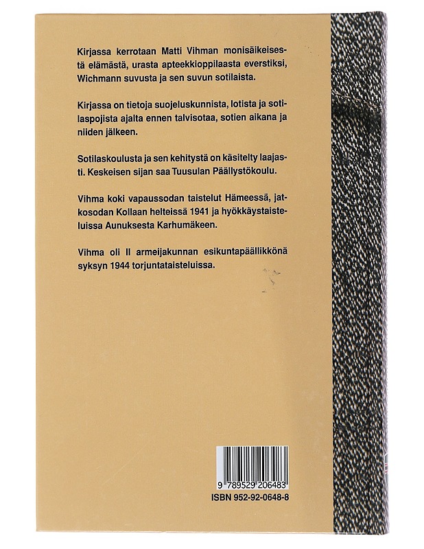 Yleisesikuntaeversti Martti Vilho Vihma 1898-1963 - Kaino Tuokko - Elämäkerrat ja muistelmat - 10105478912 - 1