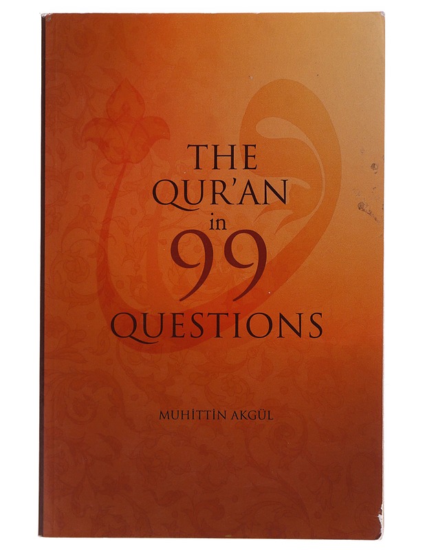 The Qur'an in 99 Questions - Muhittin Akgul - Tietokirjat ja oppaat - 10105478927 - 0