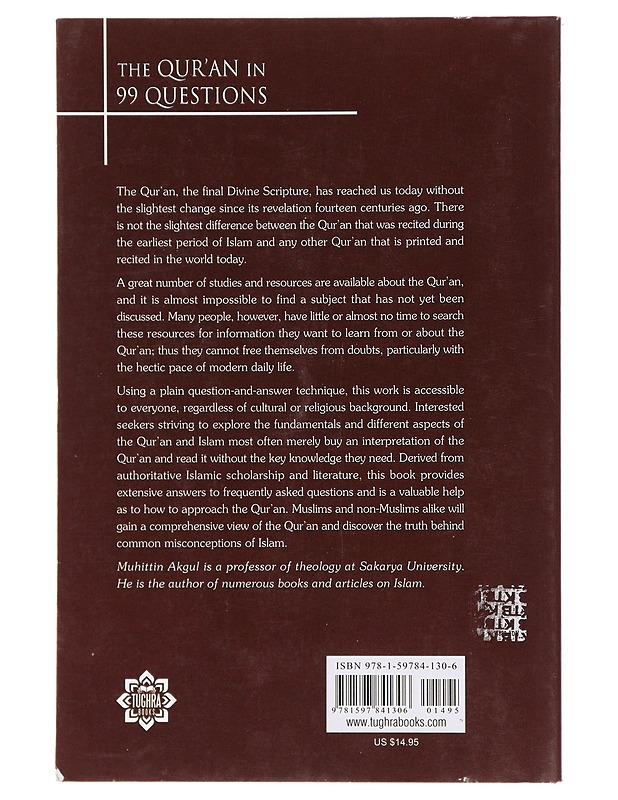The Qur'an in 99 Questions - Muhittin Akgul - Tietokirjat ja oppaat - 10105478927 - 1