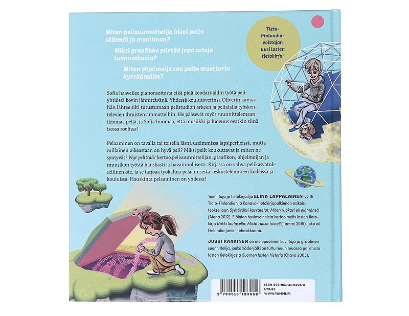 Nyt pelittää! : miten pelejä tehdään? - Lappalainen, Elina - Tietokirjat - 10105478930 - 1