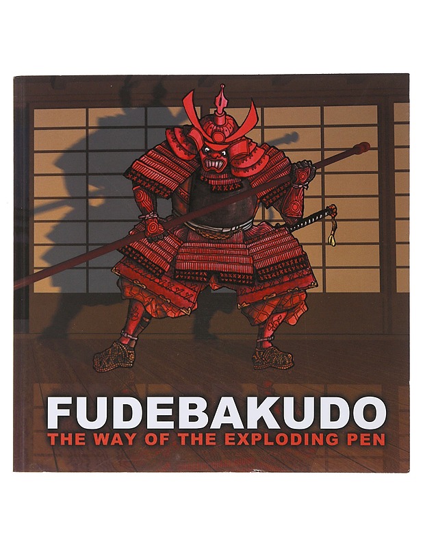 Fudebakudo - The Way of the Exploding Pen - Tietokirjat ja oppaat - 10105478984 - 0
