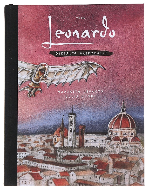 Leonardo oikealta vasemmalle- Tarja Levanto ja Julia Vuori - Tietokirjat ja oppaat - 10105478991 - 0