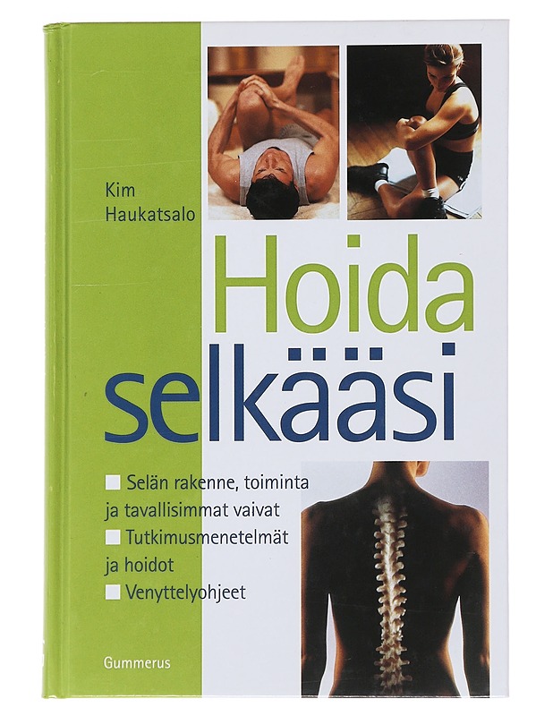 Hoida selkääsi - Kim Haukatsalo - Tietokirjat ja oppaat - 10105479004 - 0