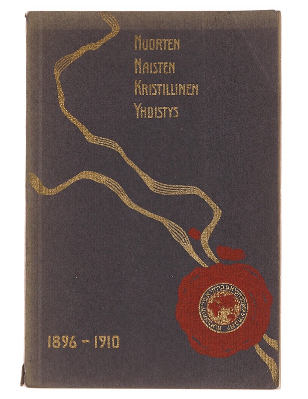Nuorten naisten kristillinen yhdistys 1896-1910 - Renwall Marta - Tietokirjat ja oppaat - 10105479007 - 0
