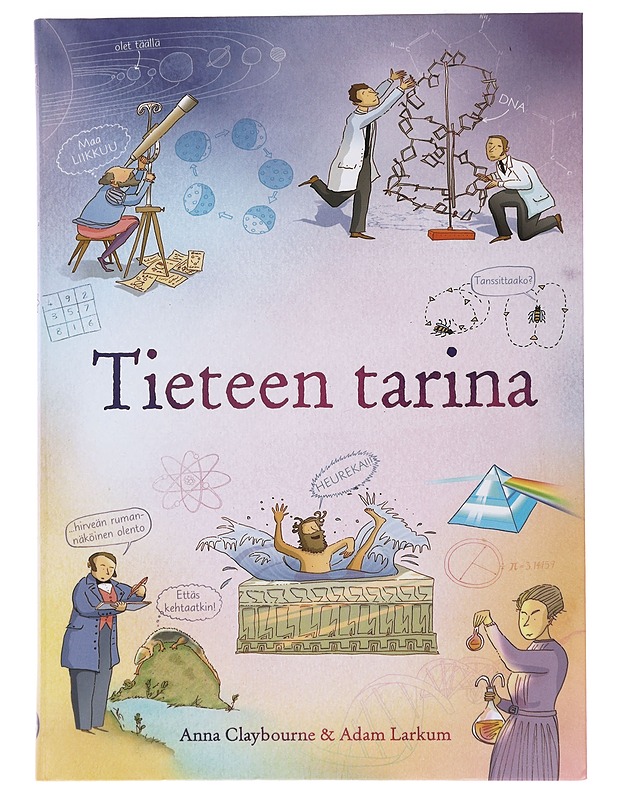 Tieteen tarina - Claybourne, Anna - Lastenkirjat - 10105479027 - 0