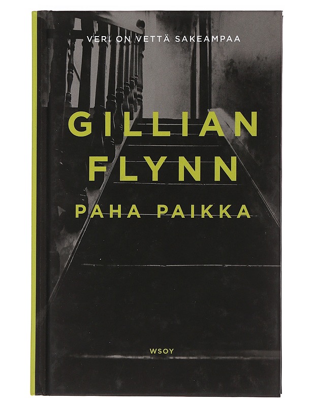Paha paikka - Flynn, Gillian - Jännitys ja dekkarit - 10105479051 - 0