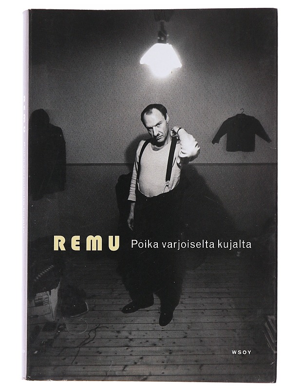 Poika varjoiselta kujalta - Aaltonen, Remu - Elämäkerrat ja muistelmat - 10105479063 - 0