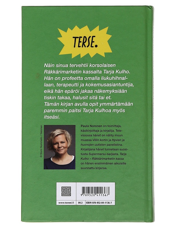 Tarja Kulho / räkkärimarketin kassa - Paula Noronen - Romaanit ja novellit - 10105479066 - 1