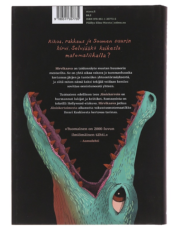 Hirvikaava : romaani - Antti Tuomainen - Jännitys ja dekkarit - 10105479068 - 1