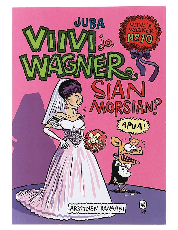 Viivi ja Wagner: Sian morsian? - Juba - Sarjakuvat - 10105479088 - 0