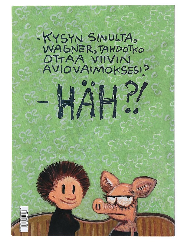 Viivi ja Wagner: Sian morsian? - Juba - Sarjakuvat - 10105479088 - 1