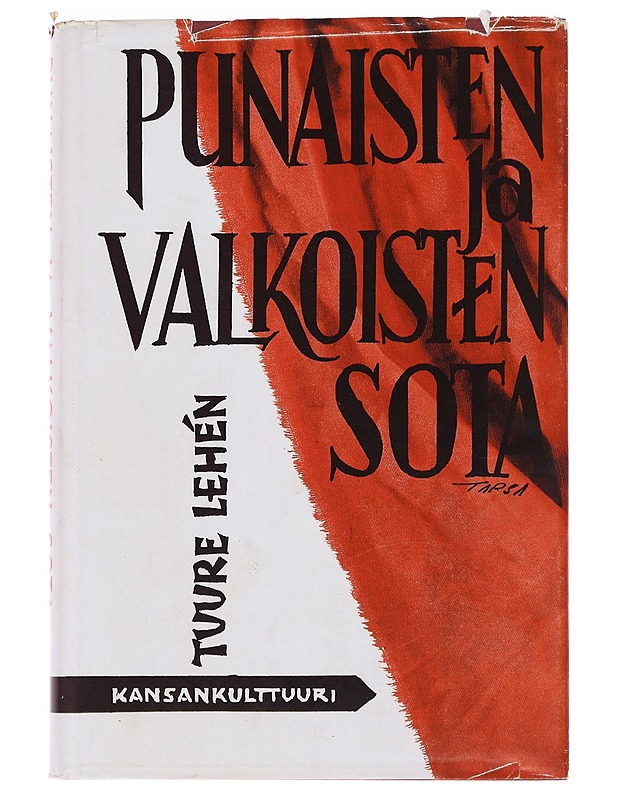 Punaisten ja valkoisten sota - Lehen, Tuure - Historiakirjat - 10105479179 - 0