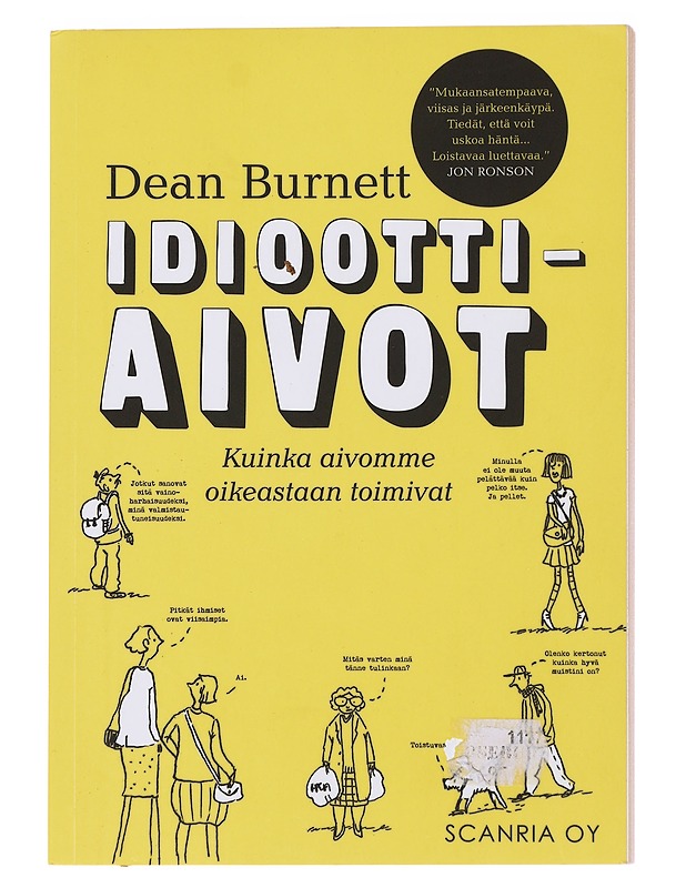 Idioottiaivot : kuinka aivomme oikeastaan toimivat - Burnett, Dean - Tietokirjat ja oppaat - 10105479195 - 0