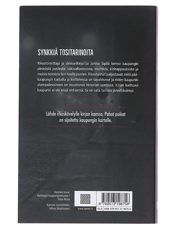 Helsingin pimeä puoli : 100 karua tapausta - Jarkko Sipilä - Tietokirjat ja oppaat - 10105479201 - 1
