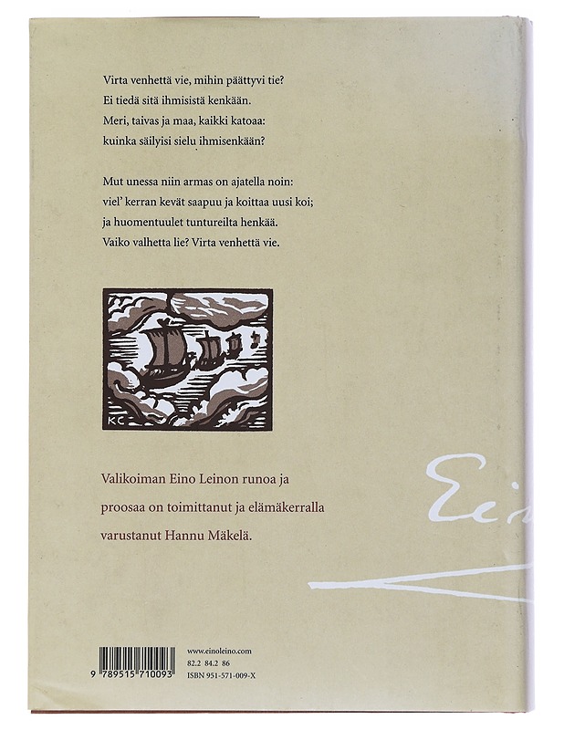 VIRTA VENHETTÄ VIE : EINO LEINON ELÄMÄ JA RUNOT - LEINO, EINO - Elämäkerrat ja muistelmat - 10105479202 - 1