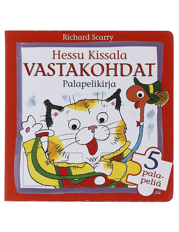 Hessu Kissala : vastakohdat - Scarry, Richard - Lastenkirjat - 10105479215 - 0