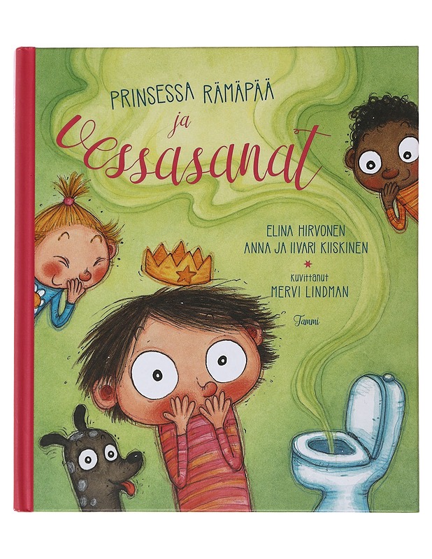Prinsessa Rämäpää ja vessasanat - Hirvonen, Elina - Lastenkirjat - 10105479221 - 0