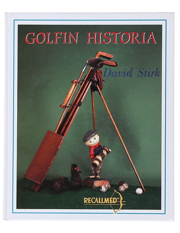 Golfin historia - Stirk, David - Historiakirjat - 10105479217 - 0