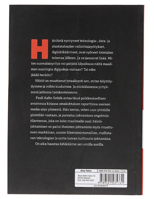 Häiriö : johtaminen disruptiossa ja alustataloudessa - Pauli Aalto-Setälä - Tietokirjat ja oppaat - 10105479225 - 1