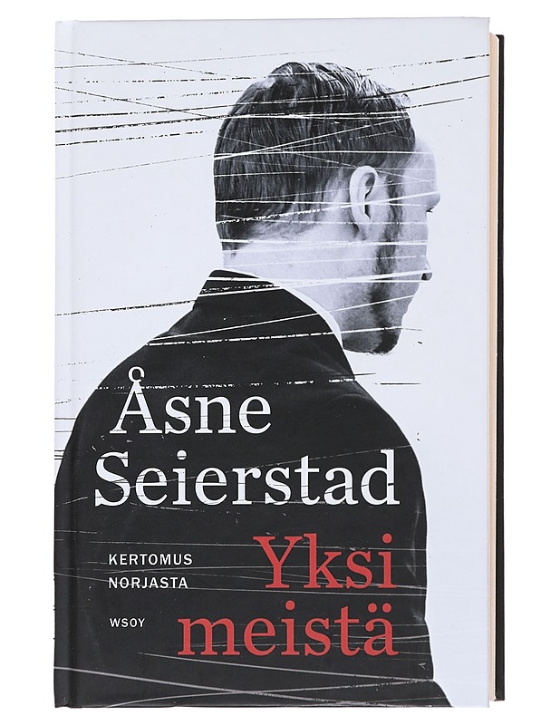 Yksi meistä : kertomus Norjasta - Seierstad, Åsne - Elämäkerrat ja muistelmat - 10105479253 - 0