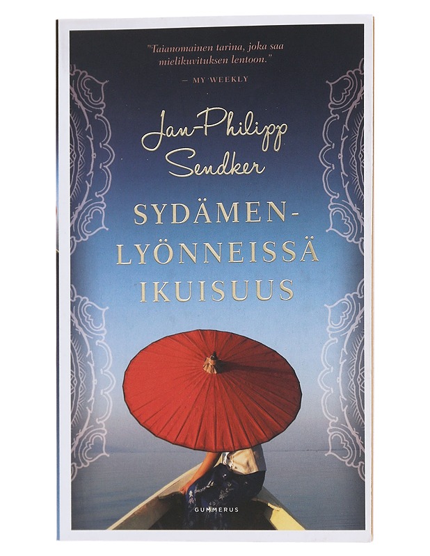 Sydämenlyönneissä ikuisuus - Sendker, Jan-Philipp - Romaanit ja novellit - 10105479302 - 0