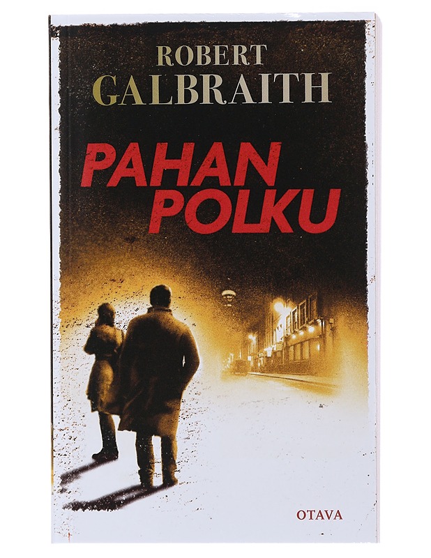 Pahan polku - Galbraith, Robert - Jännitys ja dekkarit - 10105479320 - 0