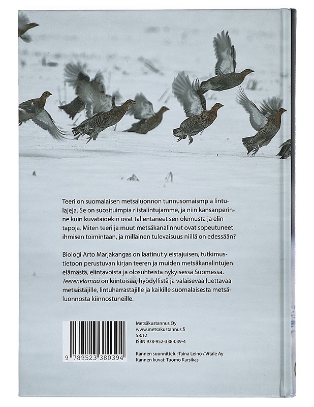 Teerenelämää : metsäkanalinnut vuodenkierrossa - Arto Marjakangas - Tietokirjat ja oppaat - 10105479328 - 1