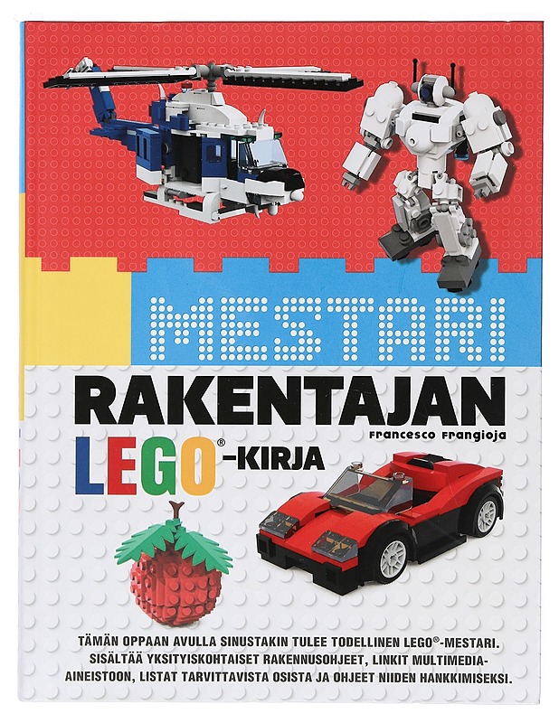 Mestarirakentajan Lego-kirja - Frangioja, Francesco - Lastenkirjat - 10105479333 - 0