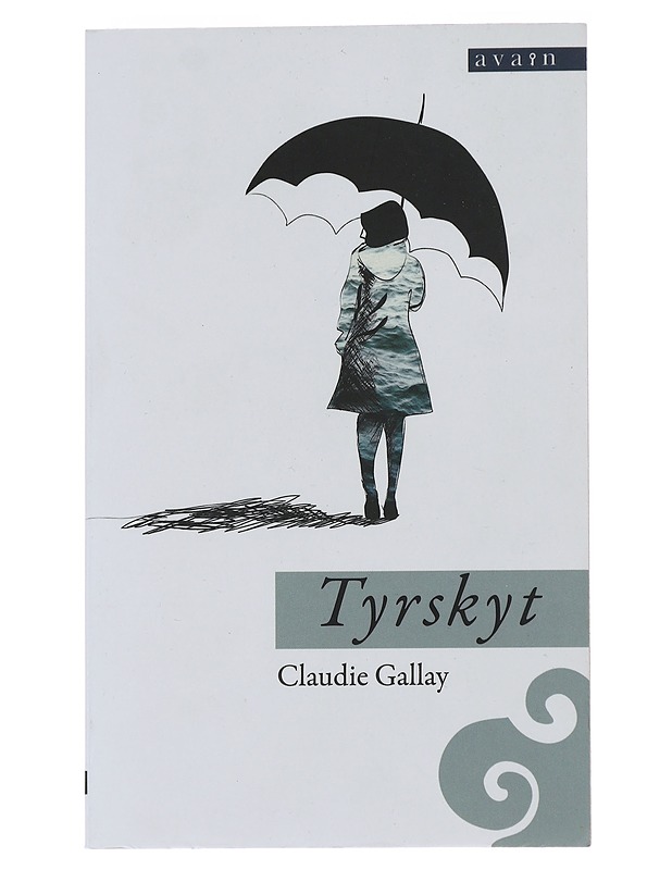 Tyrskyt - Gallay, Claudie - Romaanit ja novellit - 10105479347 - 0