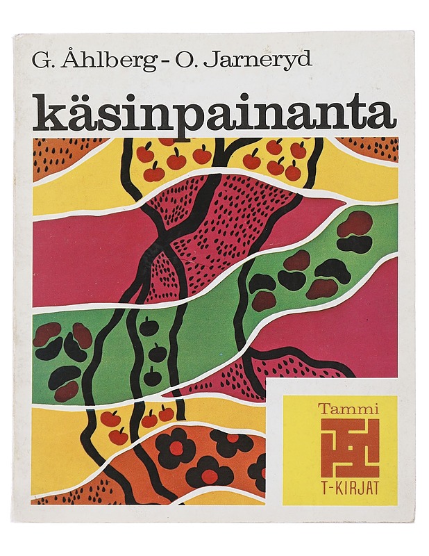 Käsinpainanta - Gudrun Åhlberg & O. Jarneryd - Harrastekirjat - 10105479352 - 0