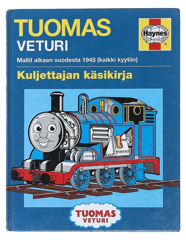Tuomas veturi : kuljettajan käsikirja : mallit alkaen vuodesta 1945 (kaikki kyytiin) - Oxlade, Chris - Tietokirjat ja oppaat - 10105479357 - 0
