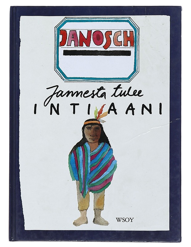 Jannesta tulee intiaani - Janosch - Lastenkirjat - 10105479361 - 0