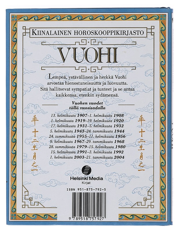 Kiinalainen horoskooppikirjasto. Vuohi - Kwok, Man-ho - Tietokirjat ja oppaat - 10105479369 - 1