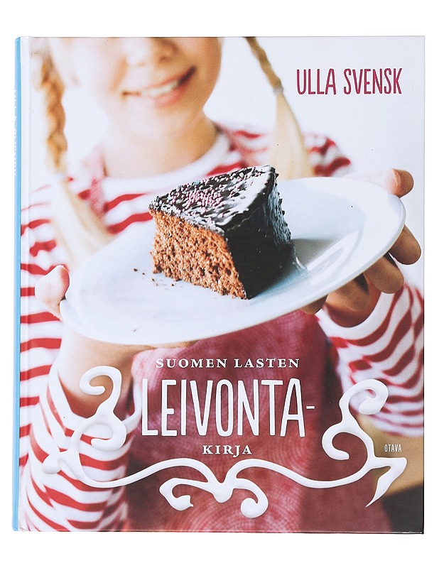 Suomen lasten leivontakirja - Svensk, Ulla - Ruokakirjat - 10105479390 - 0