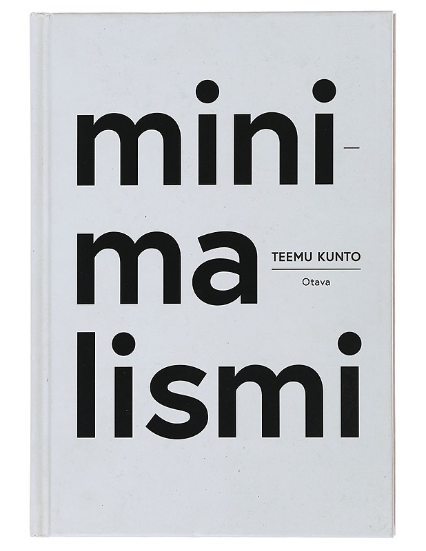 Minimalismi - Teemu Kunto - Harrastekirjat - 10105479411 - 0