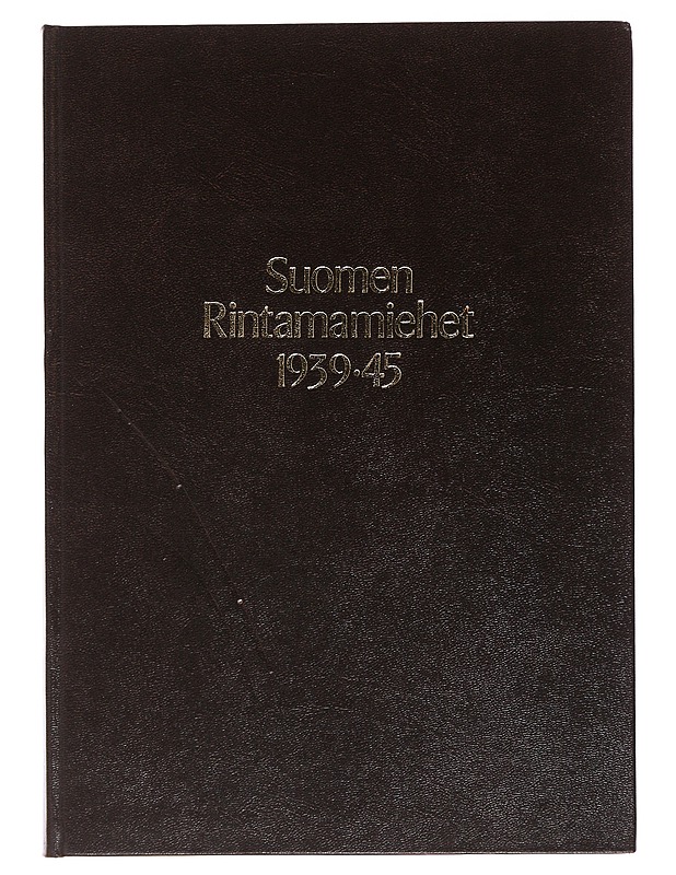 Suomen rintamamiehet 1939-45. 3. Div.. [Täydennysosa] - Niiranen, Pentti - Elämäkerrat ja muistelmat - 10105479477 - 0