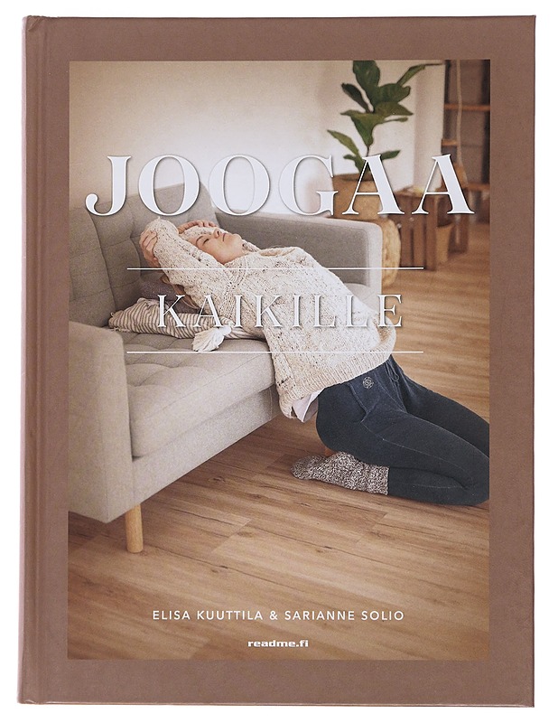 Joogaa kaikille - Kuuttila, Elisa - Tietokirjat ja oppaat - 10105479490 - 0