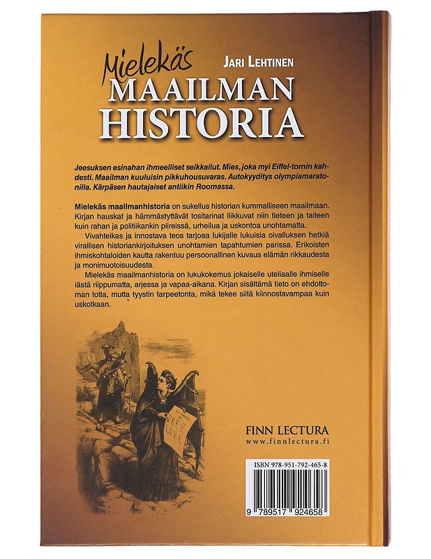 Mielekäs maailmanhistoria, eli, Tarpeetonta tietoa eritoten parhaalla mahdollisella maulla - Jari Lehtinen - Elämäkerrat ja muistelmat - 10105479493 - 1